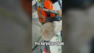 Xích cưa Pro Harvester Chất lượng EU US